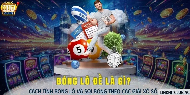 Bóng Lô Đề - Cách Tính Bóng Lô Và Soi Bóng