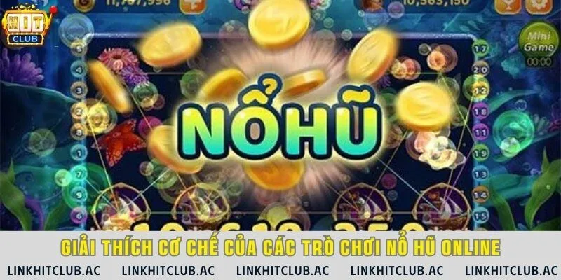 Nắm rõ cơ chế khi chơi Nổ Hũ Online tại cổng game HitClub