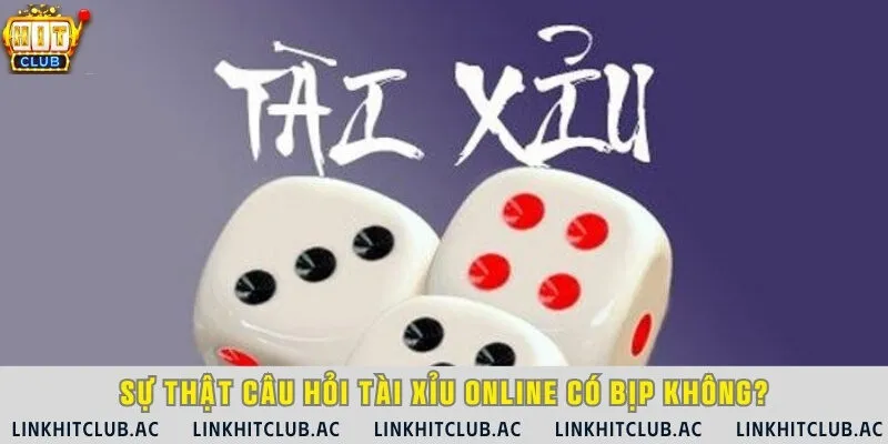 Tài xỉu online không bịp, chỉ bịp khi bạn không truy cập vào cổng game uy tín để cược