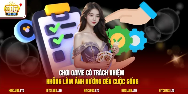 Chơi game có trách nhiệm không làm ảnh hưởng đến cuộc sống